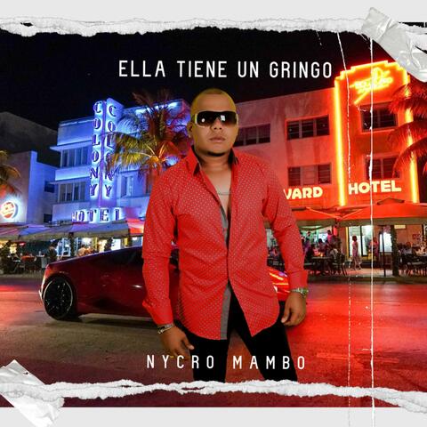 Ella Tiene Un Gringo