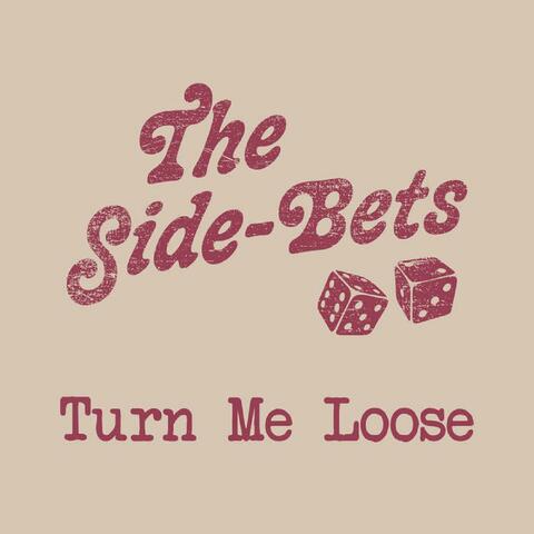 Turn Me Loose