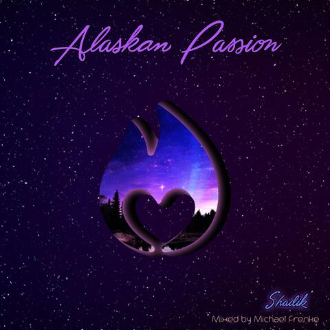 Alaskan Passion