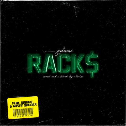Racks (feat. Shauce & Austin Skinner)