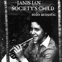 Society's Child (Solo )