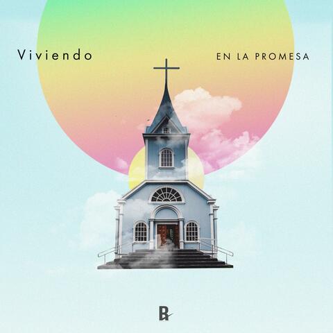 Viviendo En La Promesa