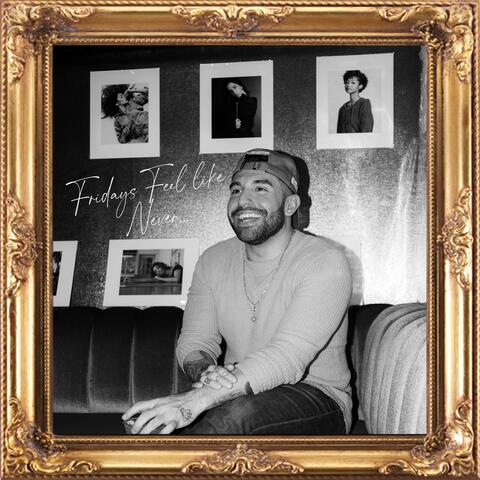 Fridays Feel Like Never