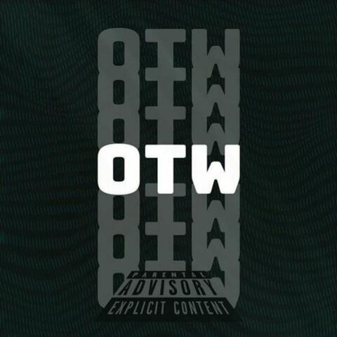 On the Way (OTW)