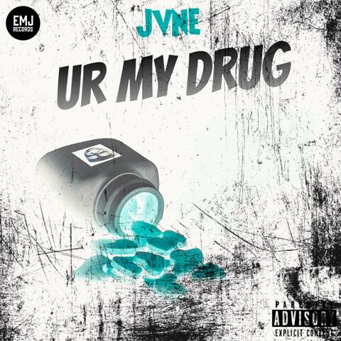 Ur My Drug