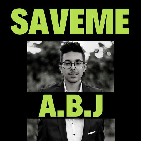 Saveme X A.B.J