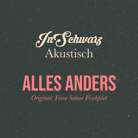 Alles anders (Akustisch)