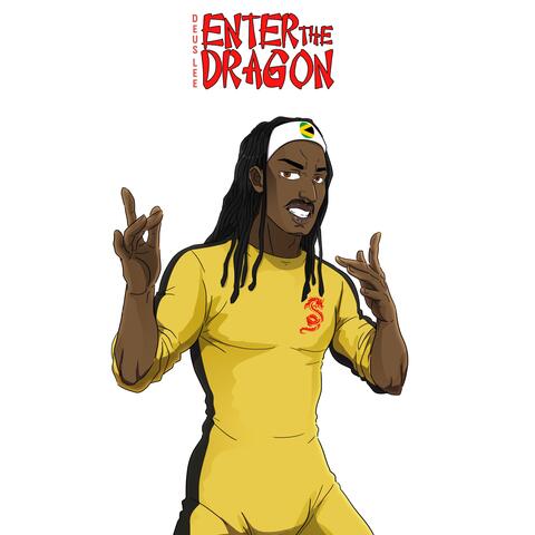 Enter The Dragon