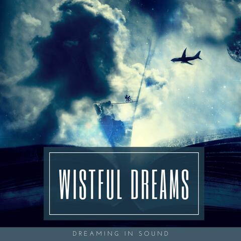 Wistful Dreams