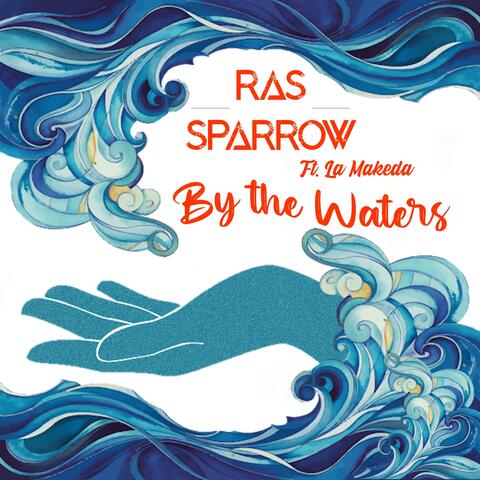 By The Waters (feat. La Makeda)