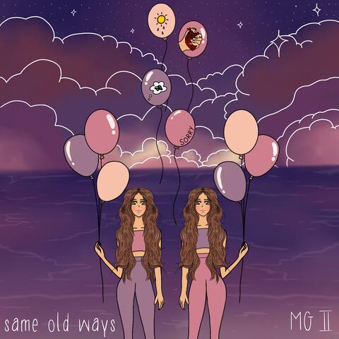 same old ways