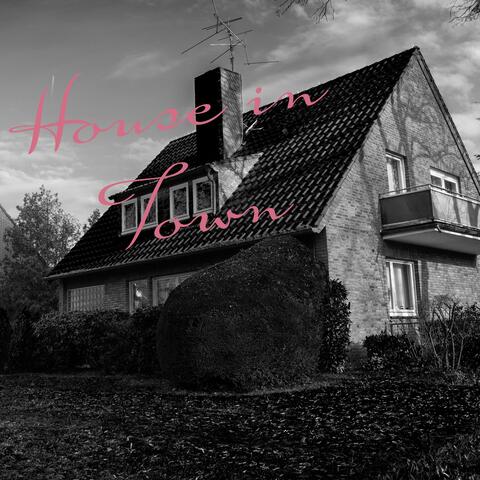 House in Town