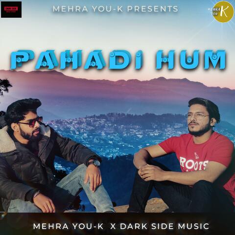 PAHADI HUM (feat. DARK SIDE MUSIC)