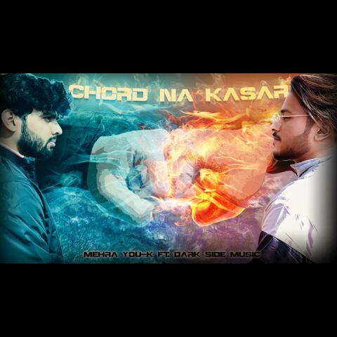 Chord Na Kasar (feat. Dark Side Music)