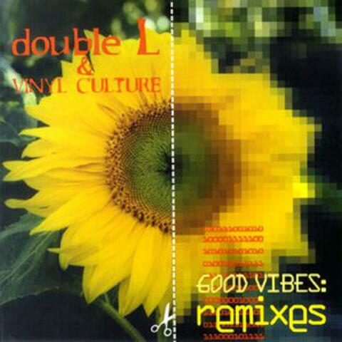 Good Vibes: Remixes