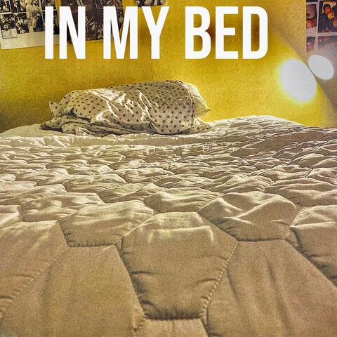 In My Bed/ Skeeters Song