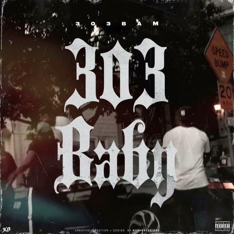 303 Baby