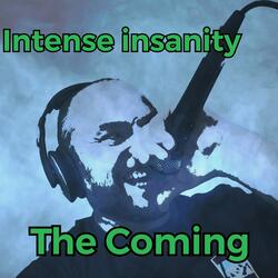 The Coming