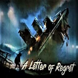 A Letter Of Regret
