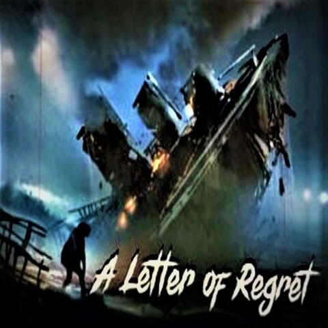 A Letter Of Regret