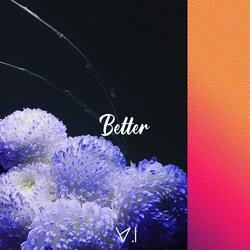 Better