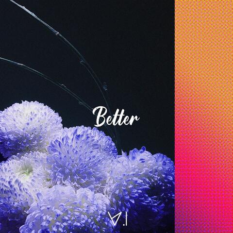 Better