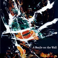 A Smile on the Wall (feat. Steinar Ársælsson)