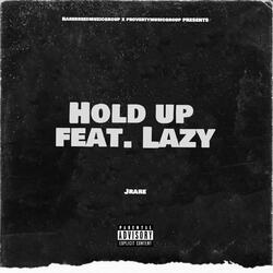 Hold Up (feat. Jaysen)