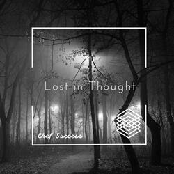 Lost in Thought