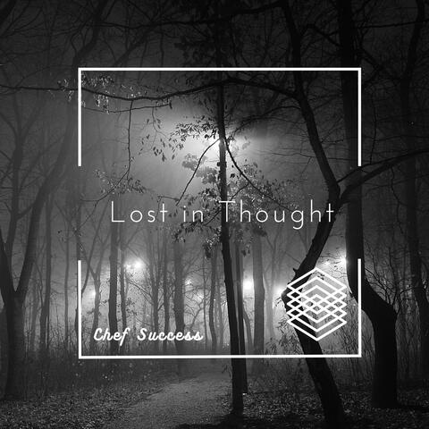 Lost in Thought