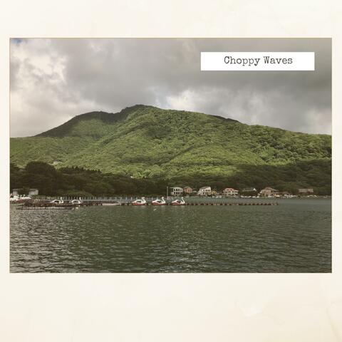 Choppy Waves