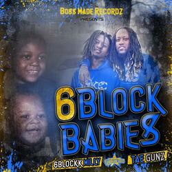 6 Blockk Babiez (feat. 6BlockkMilly & Steve Yancy)