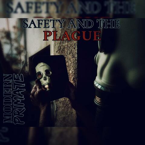 Safety And The Plague