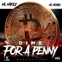 Dime For A Penny