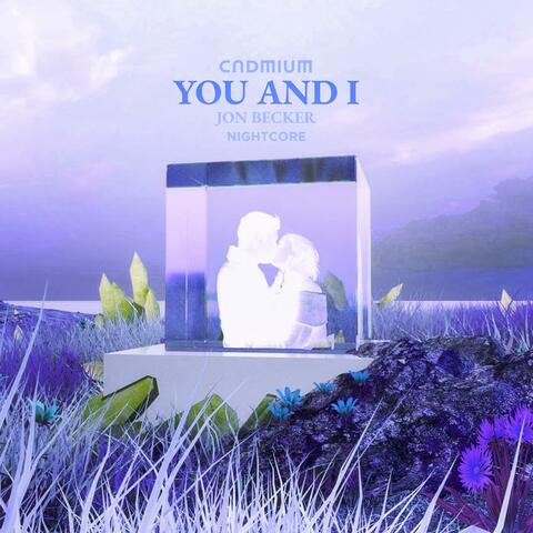 You and I (feat. Jon Becker)