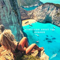 Something about the summer