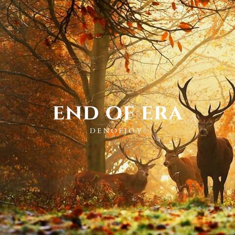 End Of Era