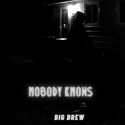 Nobody Knows