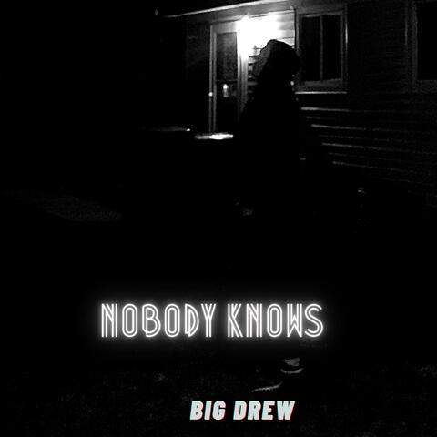 Nobody Knows