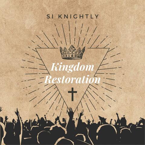 Kingdom Restoration (feat. Shan)