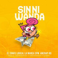 El Confe Lirical La Marea SPM Ane Rap Sin Ni Wanda
