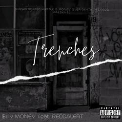 Trenches (feat. ReddAlert)
