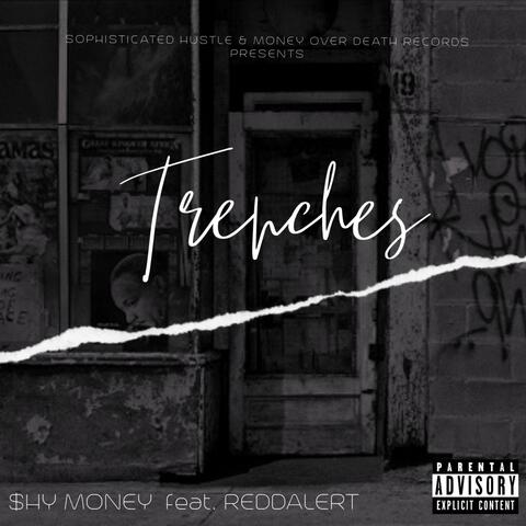 Trenches (feat. ReddAlert)