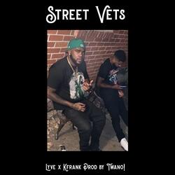 Street Vets (feat. Lyvefrm3700)