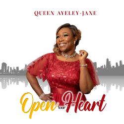 OPEN YOUR HEART