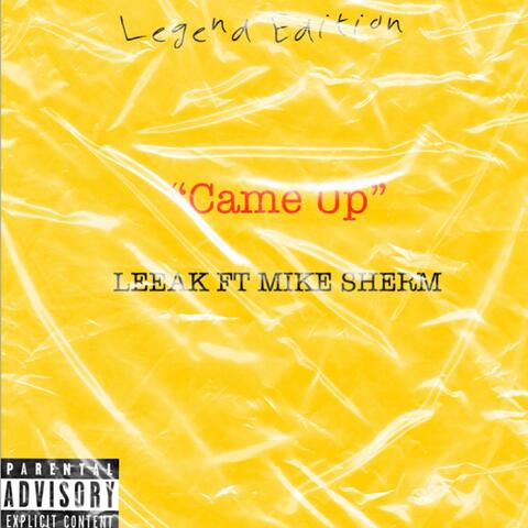 Came Up (feat. Mike Sherm)