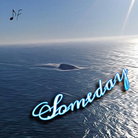 Someday (feat. Lucy Farland)