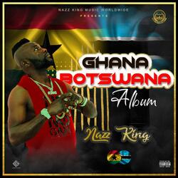 ghana botswana (feat. shanky briz)