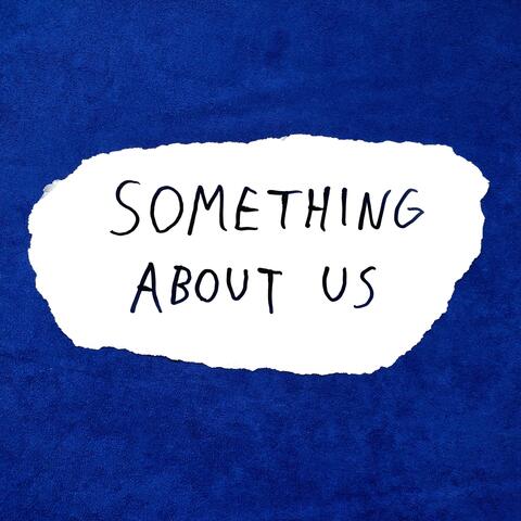 Something About Us