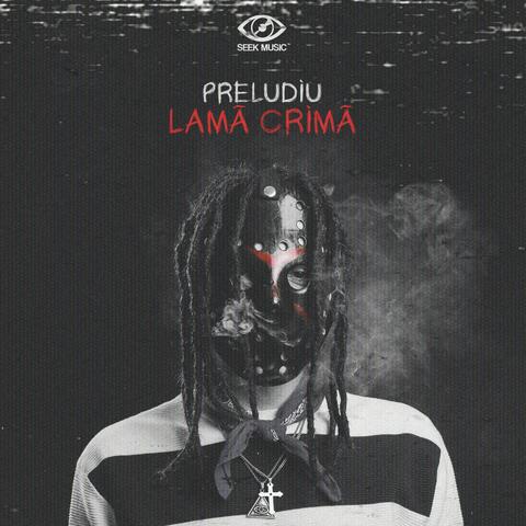 Preludiu Lama Crima